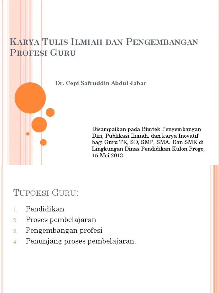Bimtek pengembangan diri publikasi ilmiah dan karya inovatif bagi guru tk sd smp sma dan smk. Bimtek Pengembangan Diri Publikasi Ilmiah Dan Karya Inovatif Bagi Guru Tk Sd Smp Sma Dan Smk Pdf