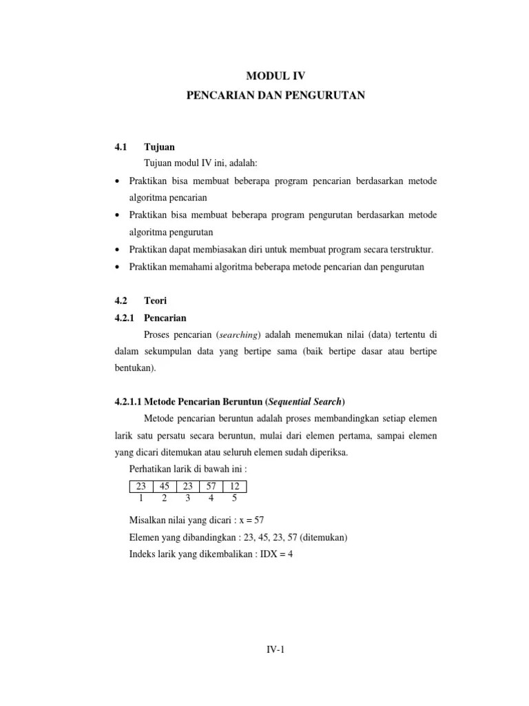 Algoritma pencarian (searching algorithm) adalah algoritma yang menerima . Modul Algoritma Pemrograman Bahasa C Pencarian Dan Pengurutan Pdf