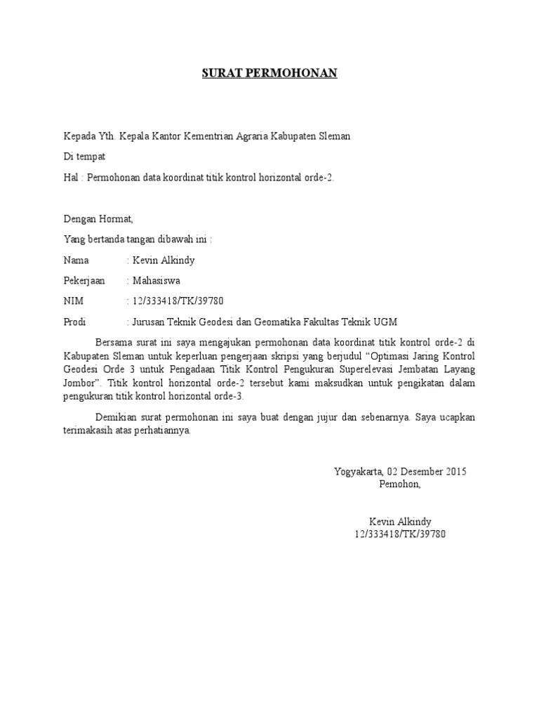 Contoh surat permohonan dapat dilihat di : Surat Permohonan Tdt Bpn Pdf