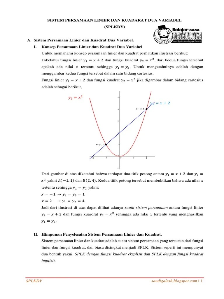 Dengan (*) adalah tanda pertidaksamaan. Contoh Soal Aplikasi Sistem Persamaan Kuadrat Dua Variabel