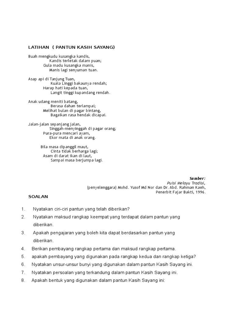 Secara umum, pengertian bahasa dapat diartikan sebagai sarana menyampaikan informasi. Latihan Pantun Kiasan Dan Kasih Sayang Pdf