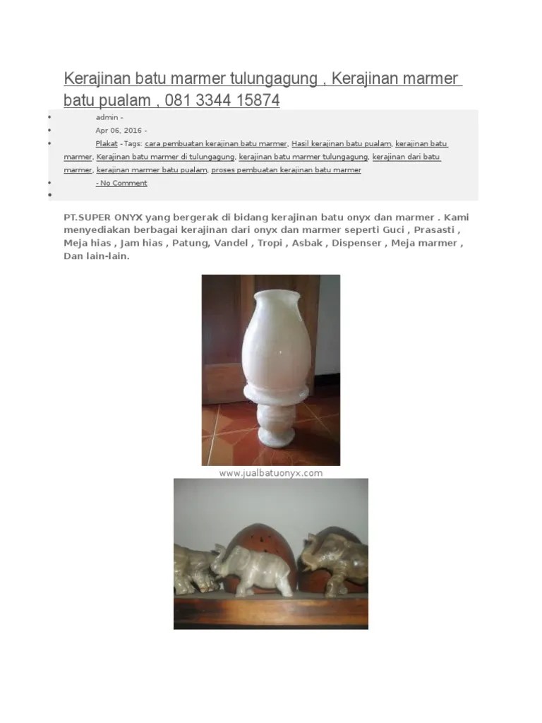 Kerajinan Batu Marmer Tulungagung, Kerajinan Marmer Batu Pualam, 081 3344  15874 | PDF