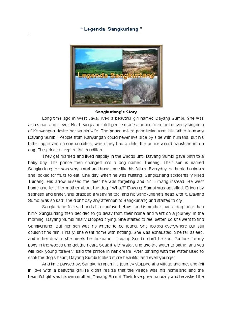 Di tengah hutan sang raja membuang air seni yang tertampung dalam daun caring (keladi hutan). Legenda Tangkuban Perahu Dalam Bahasa Inggris Mudah