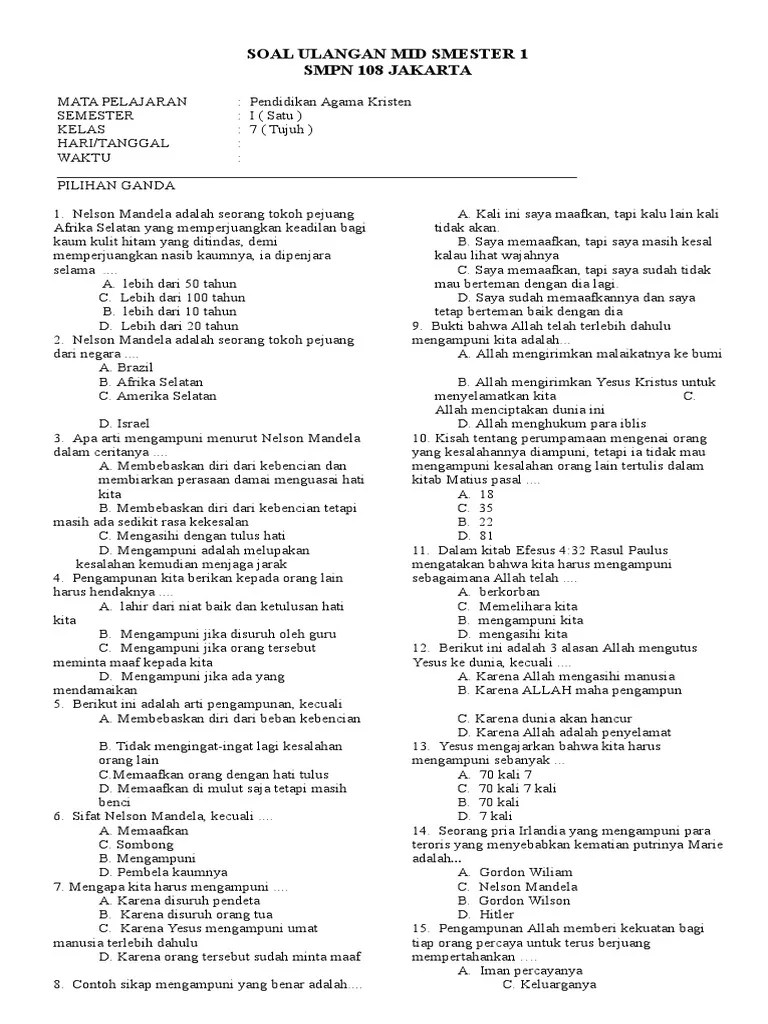 Pendidikan agama kristen dan budi pekerti ini berisi tentang hak asasi manusia, praktik hak asasi manusia, hak asasi manusia dalam prespektif alkitab, s. Soal Ulangan Mid Smester 1 K 13 2014 Pdf