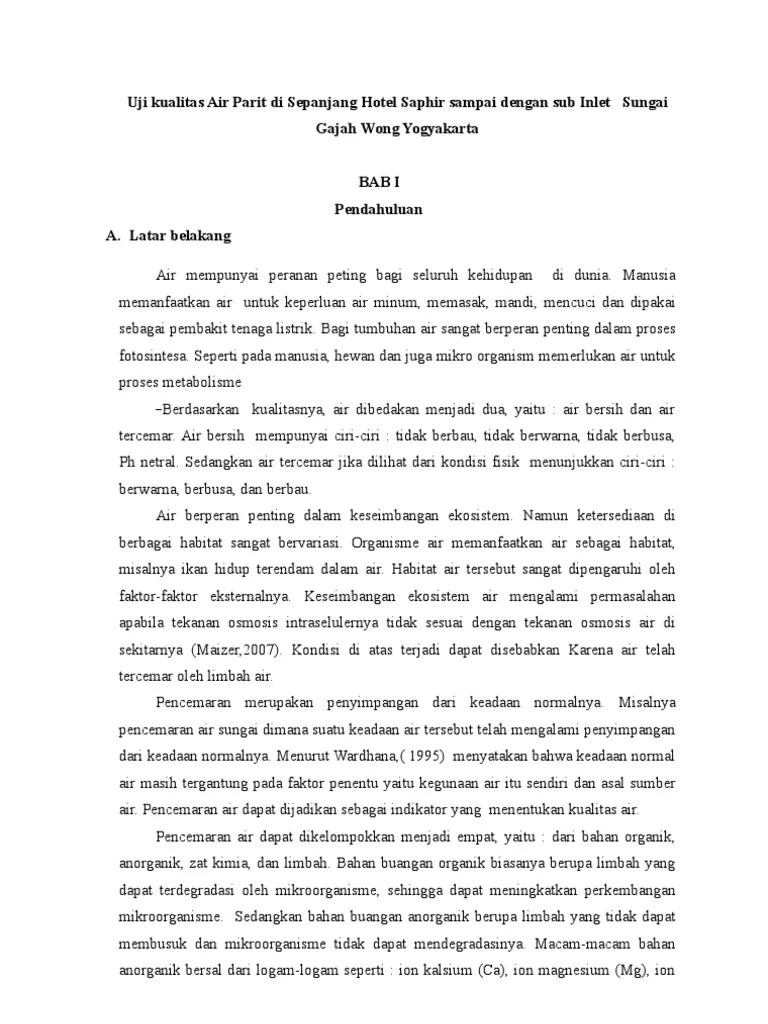Kurangnya perhatian dari pemerintah mengenai pencemaran lingkungan. Laporan Ilmiah Tentang Pencemaran Lingkungan Seputar Laporan