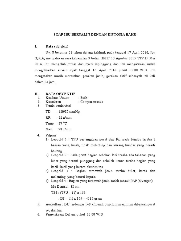 Praktikum tatalaksana distosia bahu …………………………………………………………………… 69. Soap Distosia Bahu