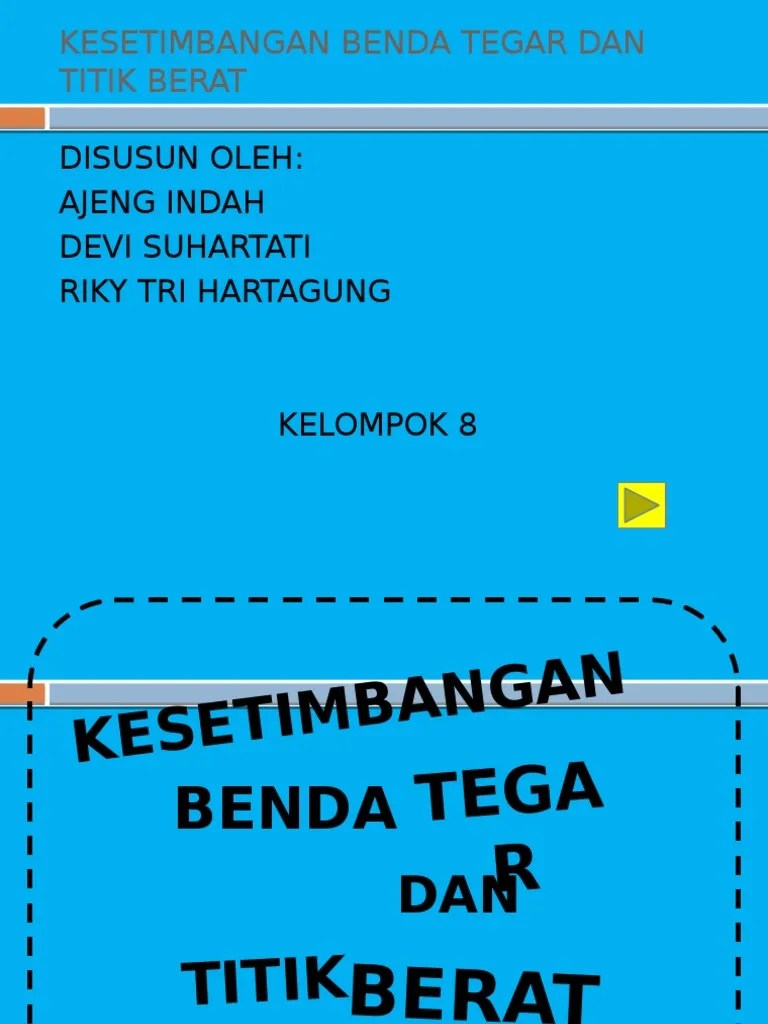 Dinamika rotasi & keseimbangan benda tegar. Kesetimbangan Benda Tegar Dan Dinamika Rotasi Pdf