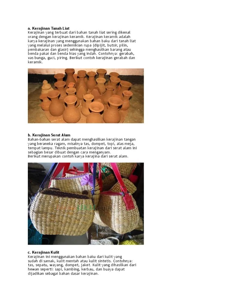 Indonesia memiliki aneka ragam kerajinan keramik dari berbagai daerah yang memiliki ciri khas pada keunikan bentuk, teknik hingga ragam hias yang ditampilkan. Prakarya Ibnu Pdf