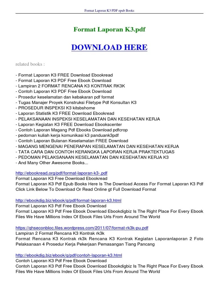 Nya, penyusun dapat menyelesaikan laporan kerja praktik di pt. Format Laporan K3 Pdf