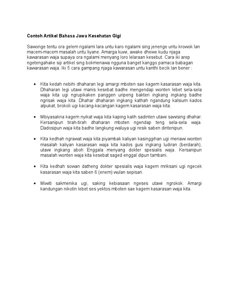 Sekolah ngrupakne salah siji lembaga formal pamulangan sing nduwe guna kanggo ningkatake pangaweruhan lan kabisan anak, ekolah ngrupakne panggon . Contoh Artikel Bahasa Jawa Kesehatan Gigi Pdf