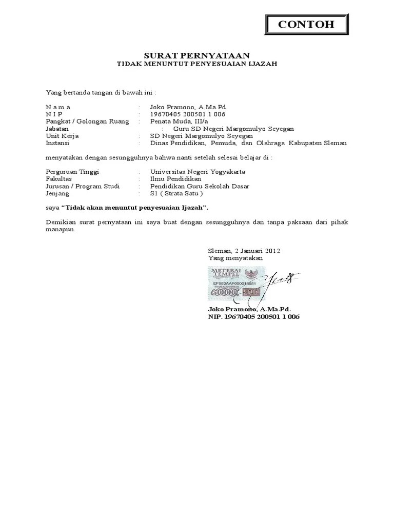 Sedang melakukan perjanjian kesanggupan dengan pihak lain, namun bingung formatnya seperti apa? Contoh Surat Pernyataan Tidak Menuntut Penyesuaian Ijazah.doc