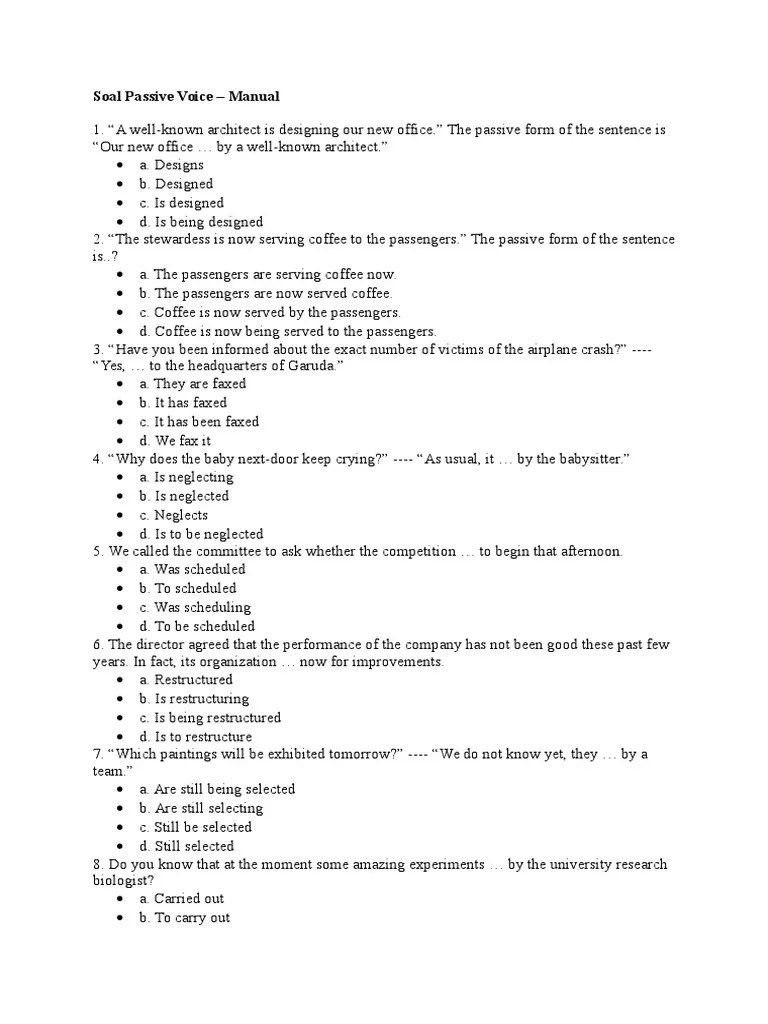 Contoh soal latihan simple present tense pilihan ganda dan jawabannya. Contoh Soal Passive Voice Pilihan Ganda Sekali