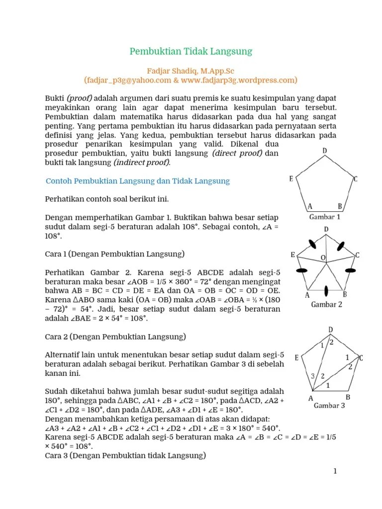Bukti (proof) adalah argumen dari suatu premis ke suatu kesimpulan yang dapat. 20142pembuktiantaklangsungedit Valyl Pdf