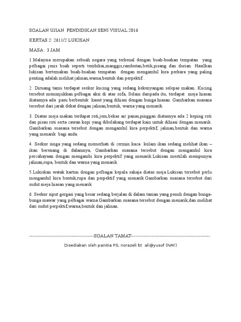Kertas soalan pendidikan seni visual pentaksiran pertengahan tahun 2014. Soalan Ujian Pendidikan Seni Visual 2016 Pdf
