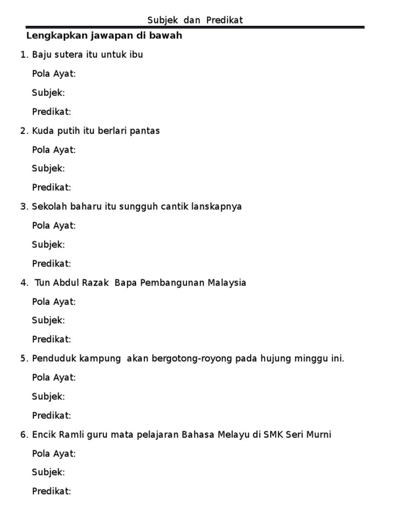Di akhir pelajaran, awak akan dapat: Latihan Subjek Dan Predikat