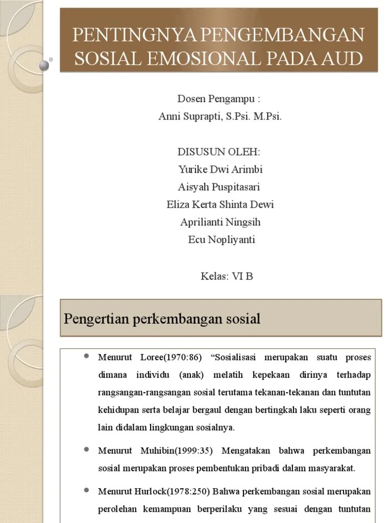 Rakat atau mendorong dan memberikan contoh kepada anak bagaimana. Pentingnya Pengembangan Sosial Emosional Pada Aud Dan Kegiatan Pdf