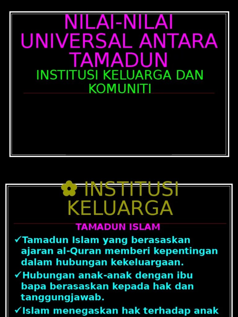 Konsep dalam ajaran confucius yangsangat berkait rapat dengan sistem hubungan kekeluargaan dalam tamadun cina adalah konsepwu lun dan wu chang. Nilai Nilai Universal Antara Tamadun 2 Pdf