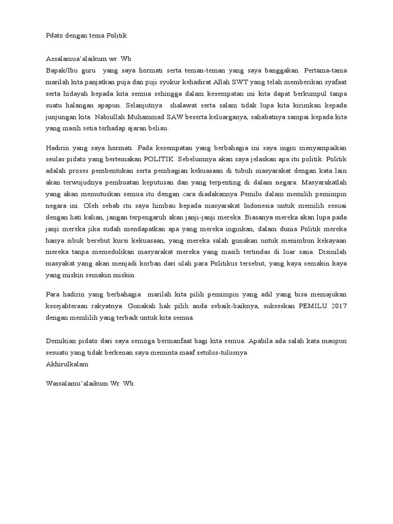 Ada banyak contoh yang bisa dijadikan sebagai referensi. Pidato Dengan Tema Politik Pdf