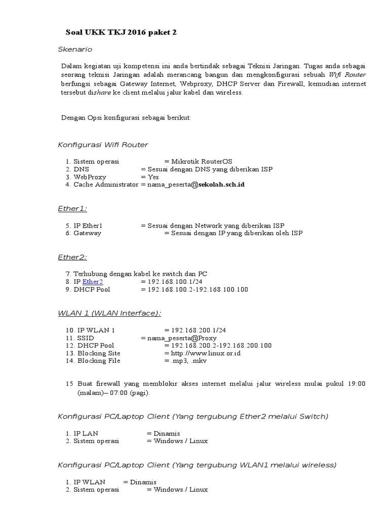 Setting dhcp client ether 1 sebagai akses internet. Penyelesaian Soal Ukk Tkj 2016 Paket 2 Okk Pdf