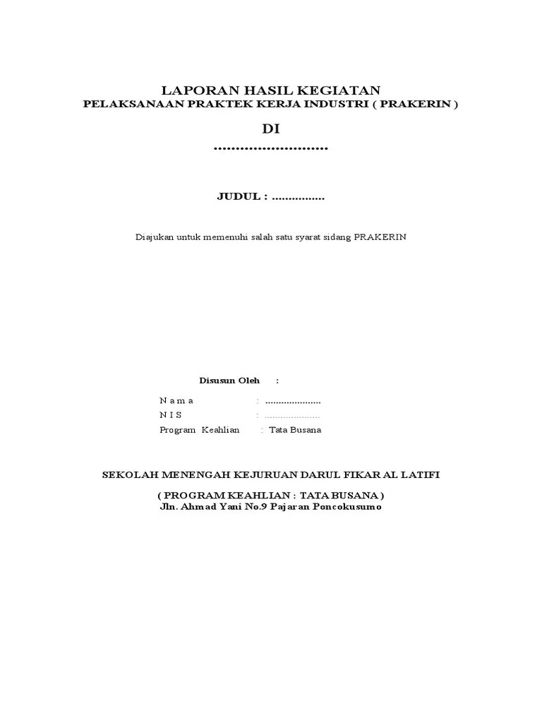 Program praktek kerja lapangan (pkl) merupakan kegiatan perpaduan . Contoh Laporan Prakerin Jurusan Tata Busana Kumpulan Contoh Laporan