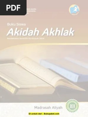 Aplikasi ebook mata pelajaran pai dan bahasa arab kelas 12 ma edisi revisi yang telah diterbitkan oleh dirjen pendis kemenag. Buku Akidah Akhlak Kelas 12 Kurikulum 2013 Pdf Bagikan Kelas