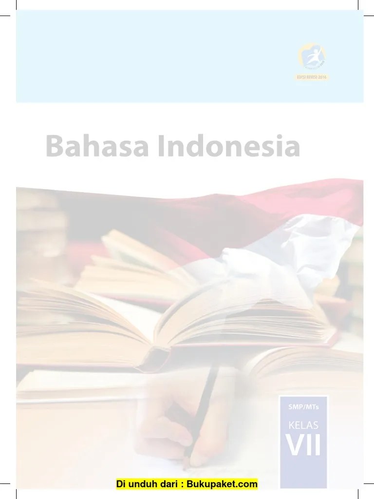 17.09.2021 · buku pendidikan agama islam dan budi pekerti kelas 4 revisi 2017. Buku Bahasa Indonesia Kelas 7 Revisi 2016 Pdf