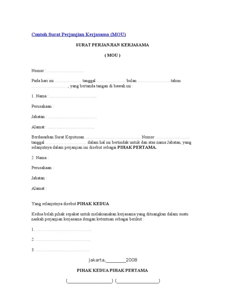 Telah dibuat dan ditandatangani suatu kesepakatan bersama ( memorandum of understanding ) untuk selanjutnya disebut dengan mou oleh dan antara : Contoh Surat Perjanjian Kerjasama
