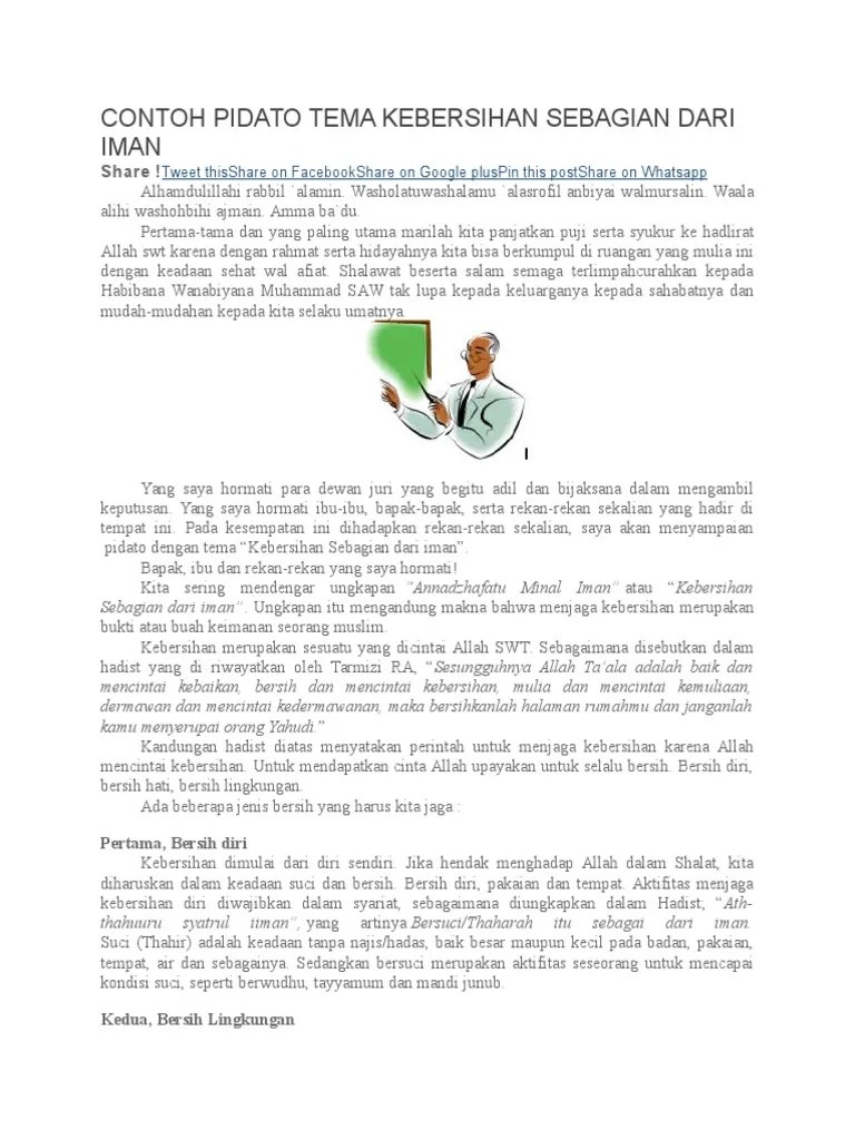 Salam sejahtera buat kita semua puji syukur kita panjatkan . Contoh Pidato Singkat Tentang Kebersihan Sebagian Dari Iman