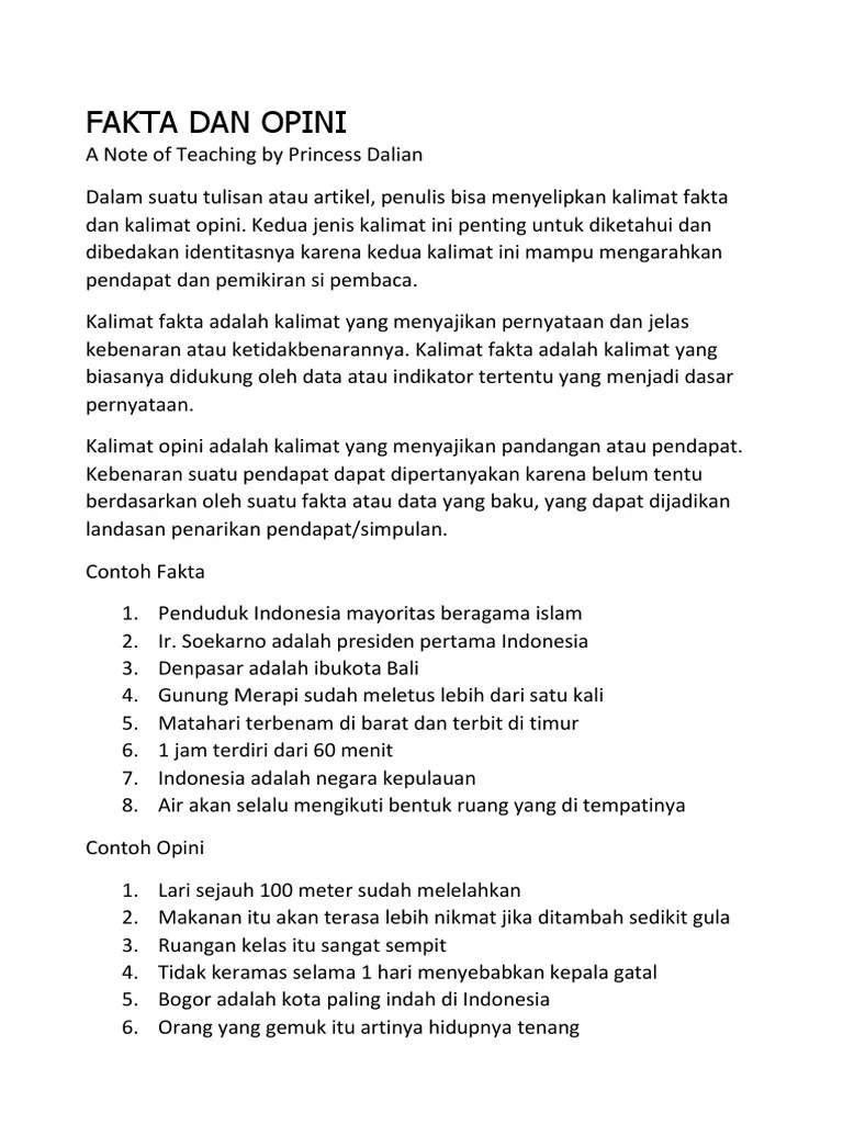 Kau mampu mencari artikel yg sesuai beserta minat kau karena awak memiliki . Contoh Kalimat Opini Dan Kalimat Fakta Dengan