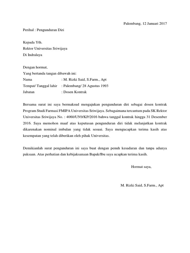 Surat resign termasuk ke dalam kategori jenis surat resmi. Contoh Surat Pengunduran Diri Dari Universitas Sebagai Dosen Bagi Contoh Surat