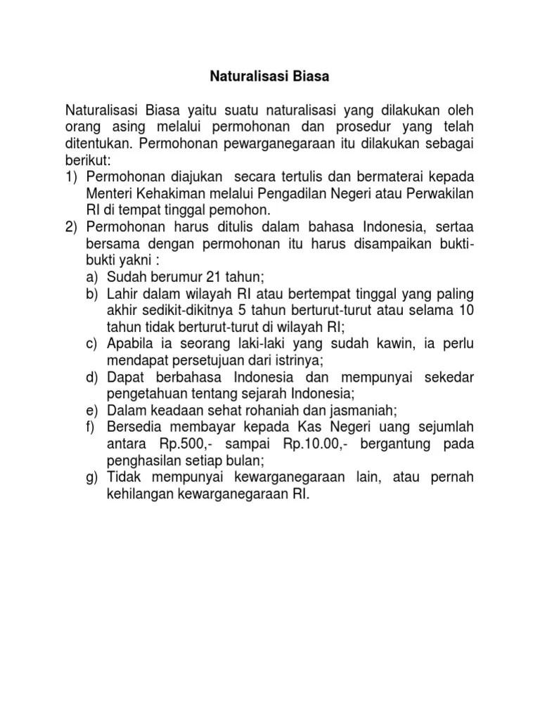 Yang dimaksud dengan aktif merupakan seseorang yang dapat menggunakan hak opsi untuk memilih atau mengajukan kehendak menjadi warga negara . Naturalisasi Biasa Pdf