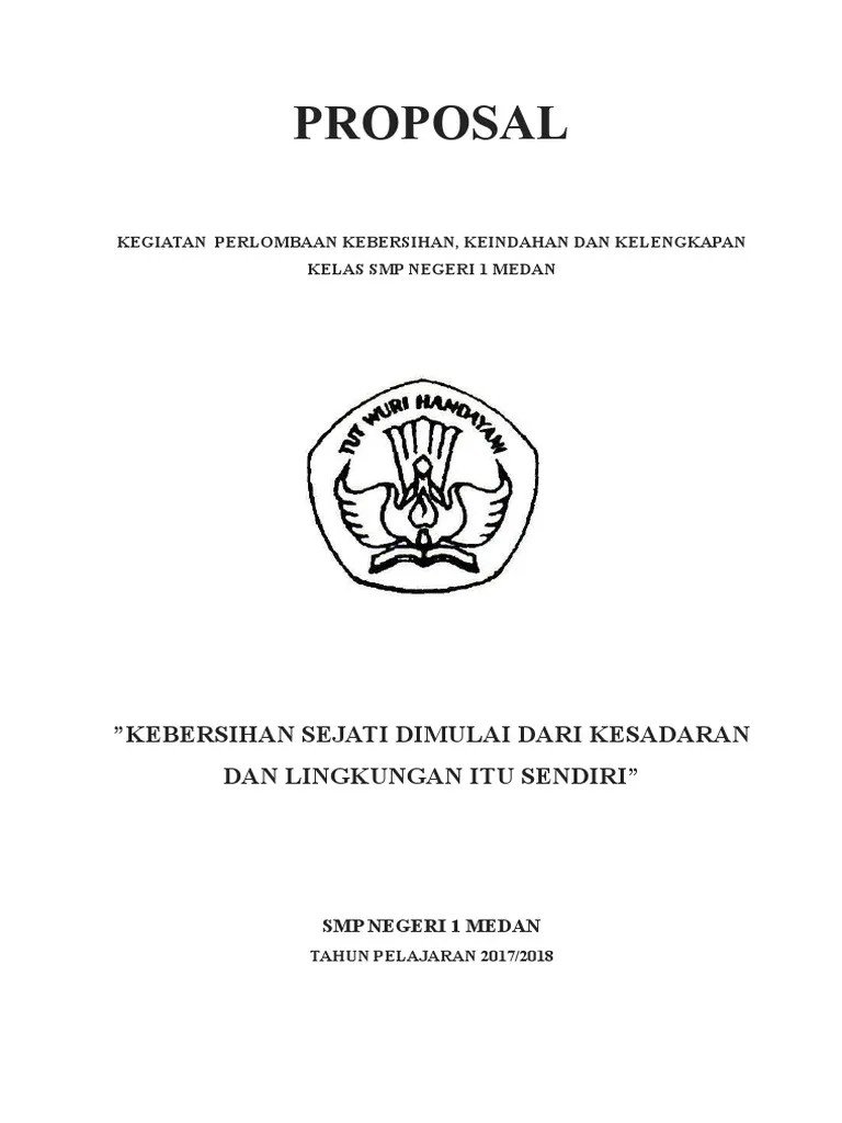 Matematika, sains, dan pengembangan teknologi (mst). Contoh Proposal Kebersihan Kelas Pdf