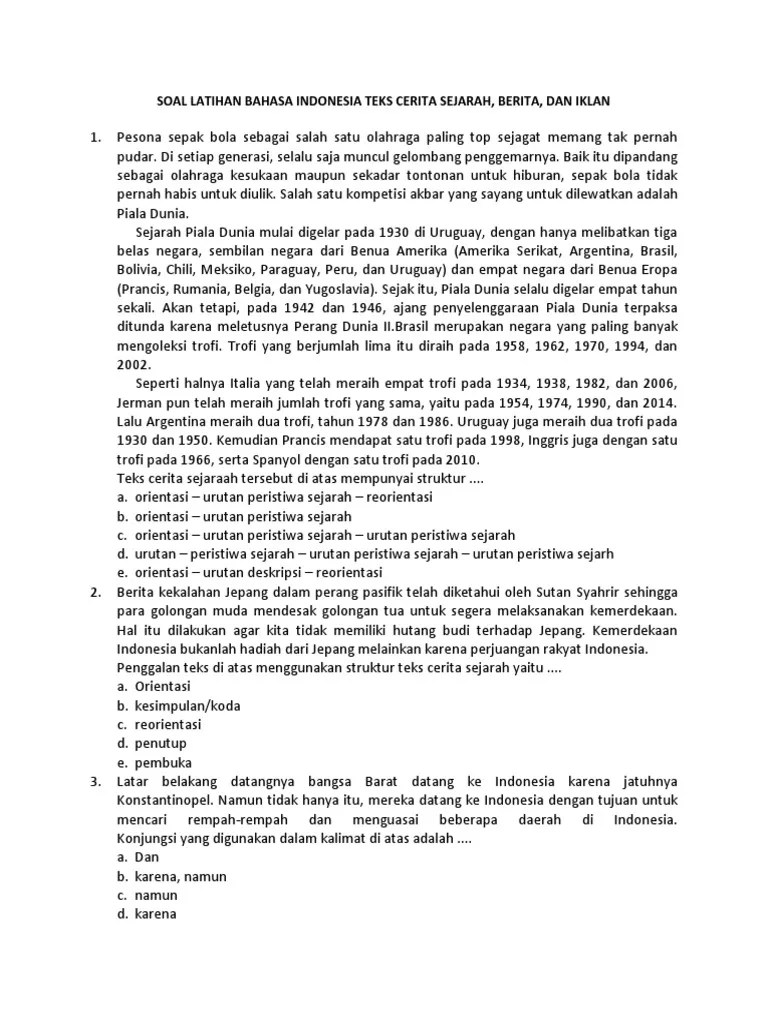Memahami struktur dan kaidah teks cerita sejarah, berita, iklan, editorial/opini, dan cerita . Latihan Soal Teks Cerita Sejarah