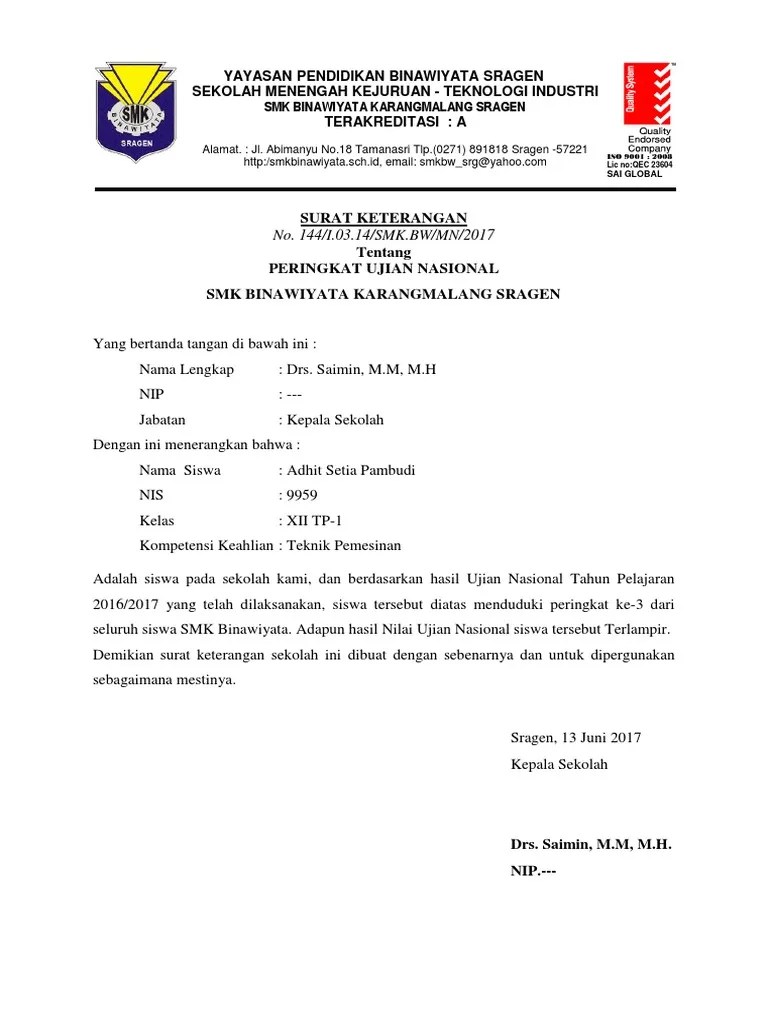 Silahkan download aplikasi surat keterangan hasil ujian sementara untuk jenjang sdmi kurikulum 2006kurikulum tingkat satuan pendidikan ktsp tahun. Surat Keterangan Peringkat Un Binawiyata