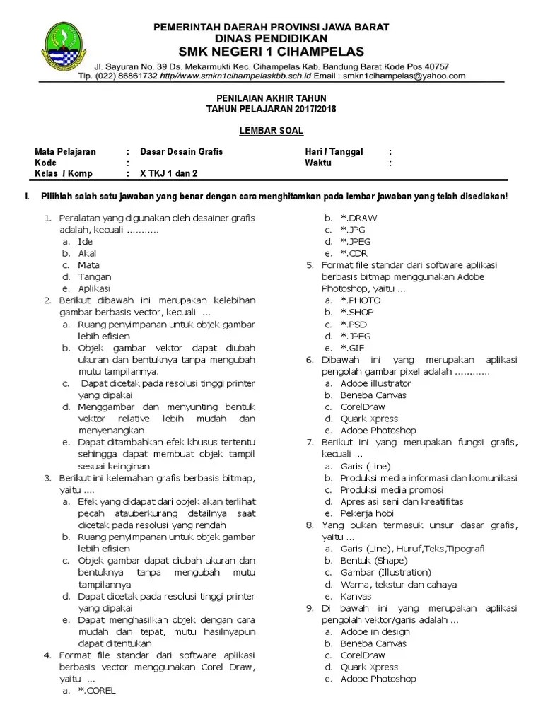 2018 pembahasan matematika ktsp kelas 7 bab 1 dasar desain grafis semester 2 soal uas semester 2 kelas 5 agama katolik k 13 soal tik kelas 7 . Soal Pilihan Ganda Dasar Desain Grafis Kelas X 40 Soal Beinyu Com