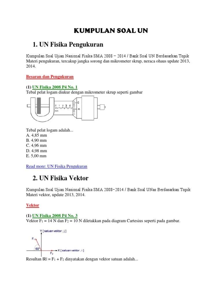 Soal ini bisa ditemui juga di soal un tahun 2012 a86 nomor 7. Kumpulan Soal Un Fisika Pdf