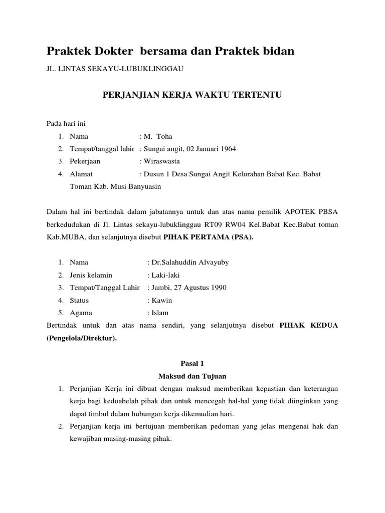 Di klinik mempunyai kontrak/perjanjian kerjasama yang tertulis. Contoh Surat Kontrak Kerja Klinik Sitinorwanisaid