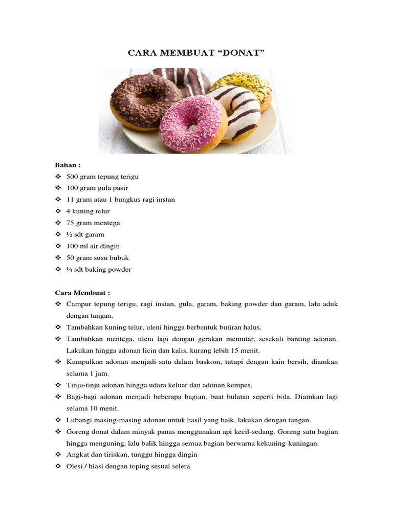 Lalu jangan lupa gunakan air es agar adonannya makin renyah. Cara Membuat Donat Pdf