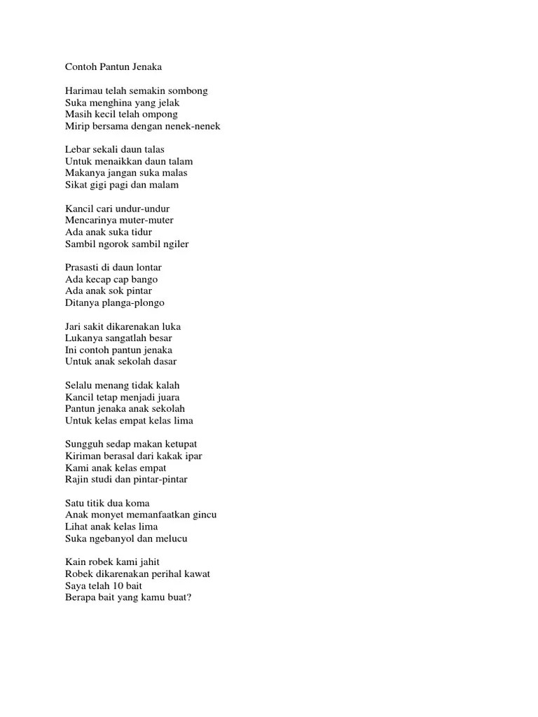 Bahkan penggunaan pantun jenaka akan membuat orang lain yang dimaksud tidak merasa tersinggung. Contoh Pantun Jenaka Pdf
