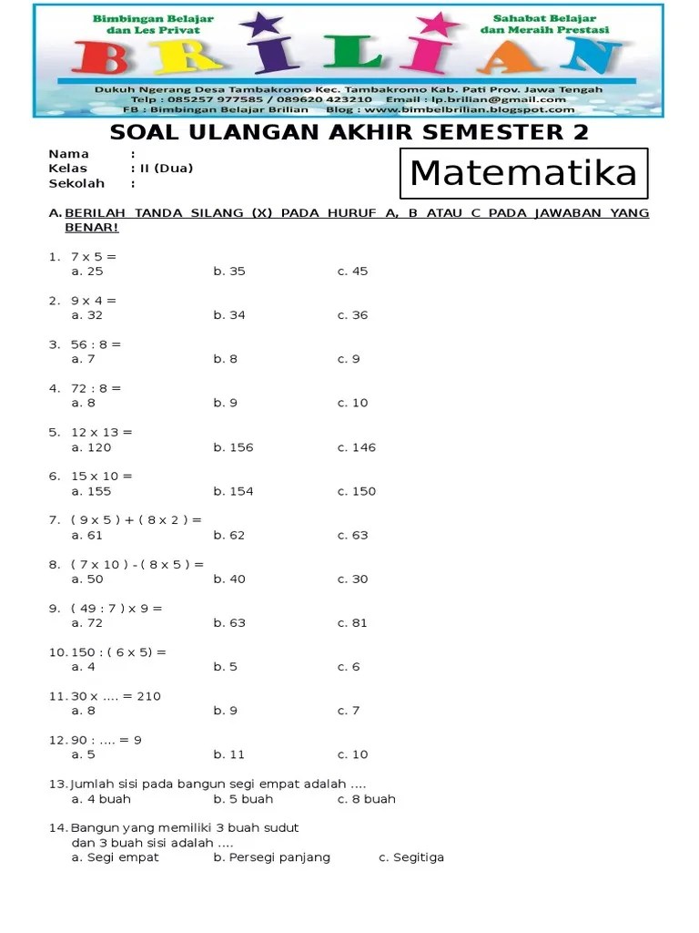 Pembahasan soal uas matematika wajib kelas 11 semester 1 kurikulum 2013 tahun 2021 beserta jawaban lengkapnya. Soal Uas Matematika Kelas 2 Sd Semester 2 Dan Kunci Jawaban Pdf