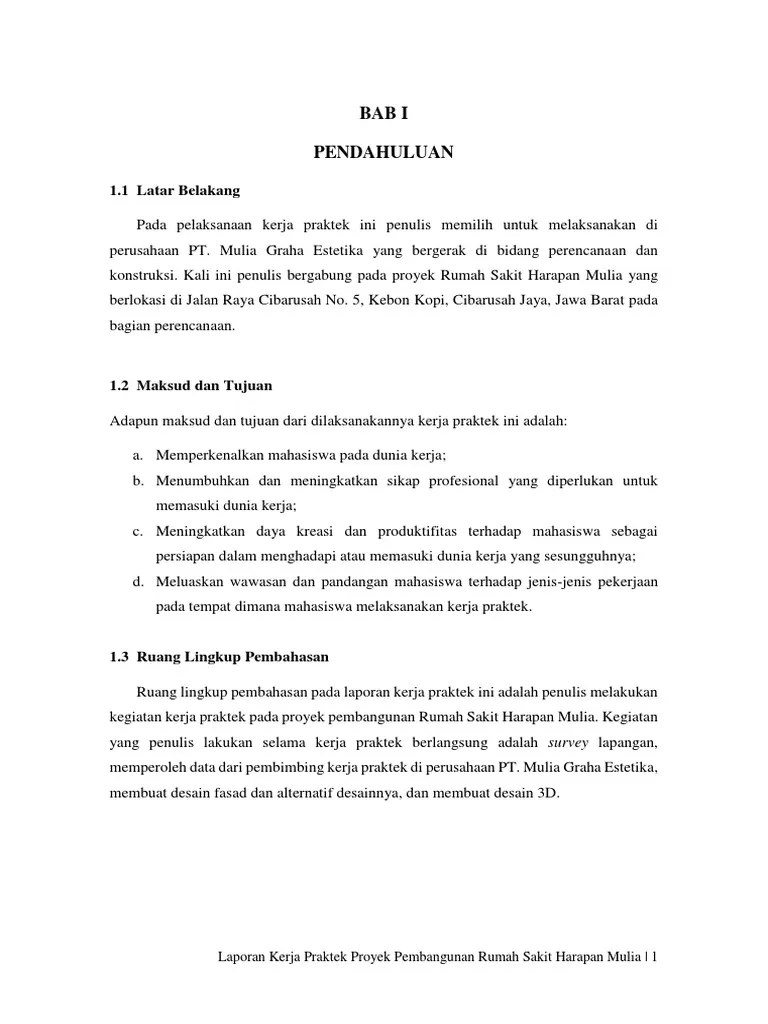 Laporan magang ini disusun berdasarkan hasil pengamatan penulis selama melakukan praktek kerja lapangan dengan data dan informasi yang didapat dari karyawan . Laporan Kerja Praktek Arsitektur Zar Pdf