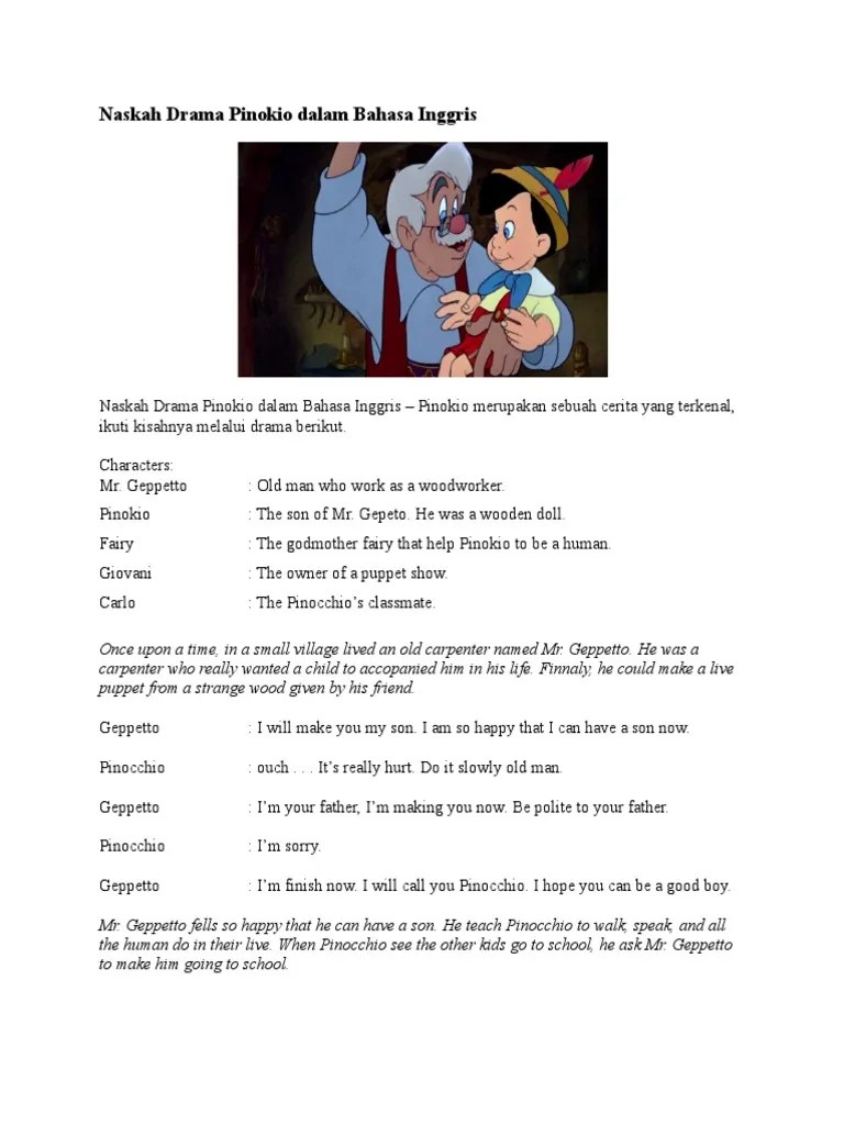 Fabel merupakan cerita tentag binatang yang memiliki pesan moral atau amanah dalam ceritanya. Naskah Drama Pinokio Dalam Bahasa Inggris