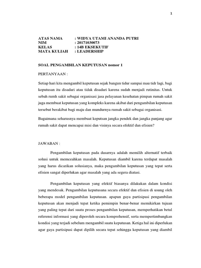 Sistem pendukung keputusan pemilihan karyawan terbaik ini akan. Soal Pengambilan Keputusan Mudah