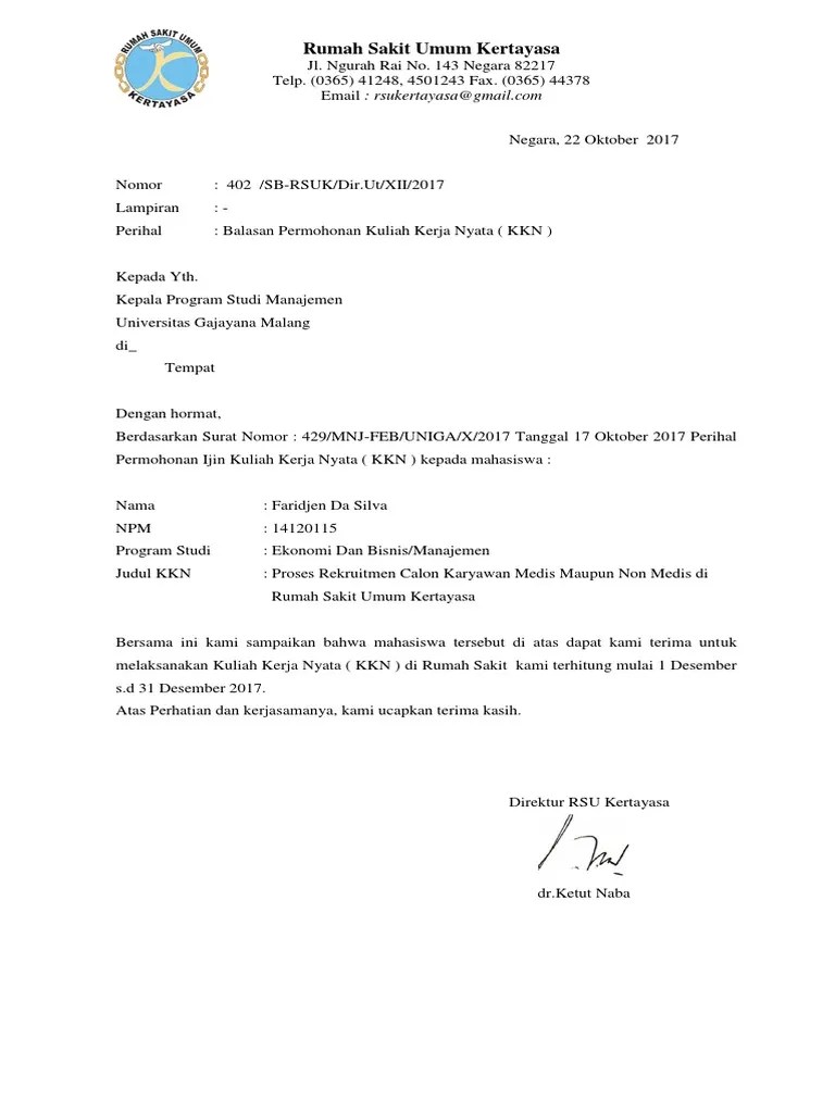 Surat dinas merupakan surat surat resmi yang di dalamnya menyangkut berbagai hal tentang kedinasan, misalnya: Surat Balasan Permohonan Kkn Pdf