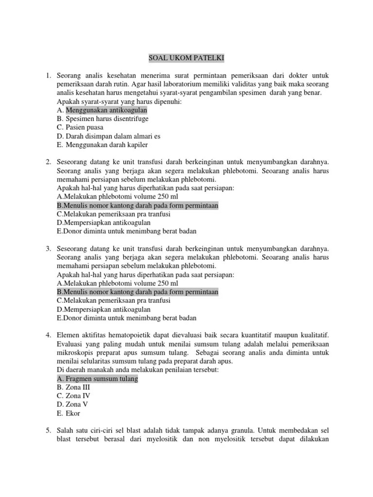 Dalam menghasilkan data hasil uji yang akurat dan handal sehingga memberikan kepercayaan pada pengguna jasa, laboratorium klinik swasta sebaiknya mampu. Soal Ukom Gabungan 2 Pdf
