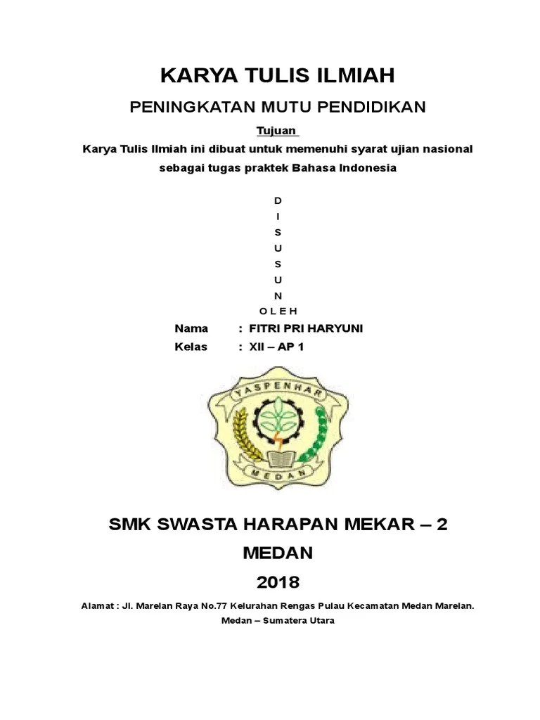 (2) berkembang pesat dengan berbagai bentuk dan kepentingan dapat tersebar luas ke seluruh dunia. Karya Ilmiah Bahasa Indonesia Tentang Pendidikan - Terkait ...