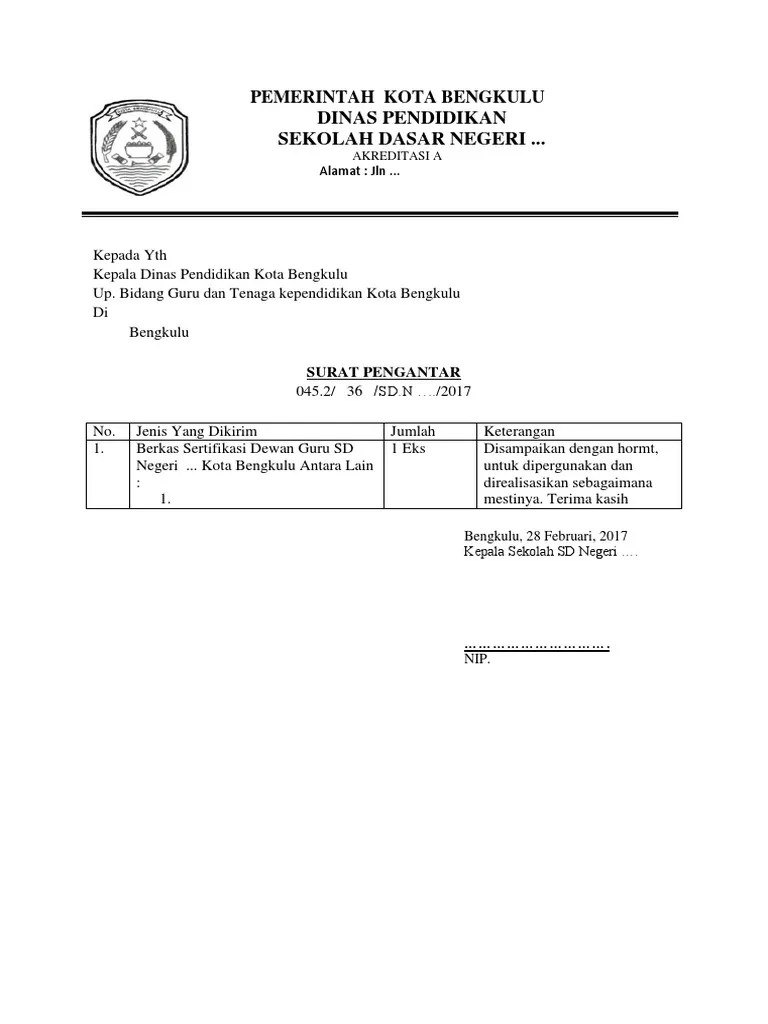 Kami juga memberikan beberapa hal untuk anda semua yang perna kami tulis, untuk itu lihat disini untuk. Contoh Surat Pengantar Berkas Sertifikasi Pdf