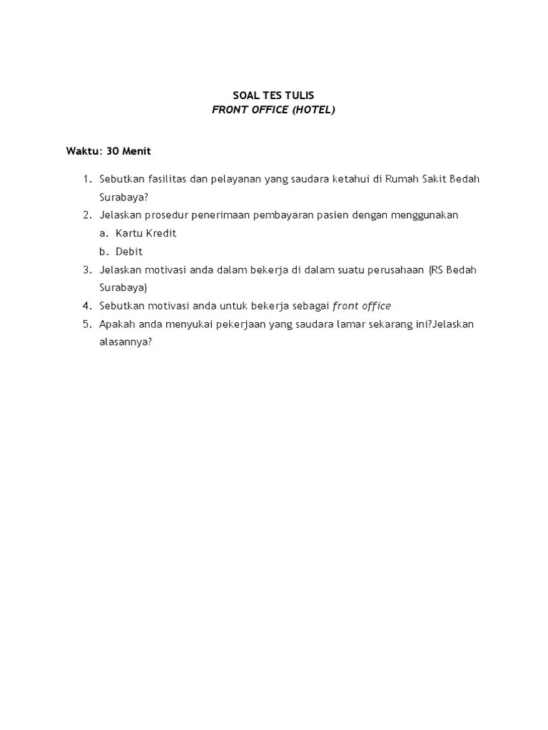 Bila anda melakukan pembicaraan melalui telpon dari pontianak ke jakarta maka Soal Tes Tulis Fo Hotel Front Office