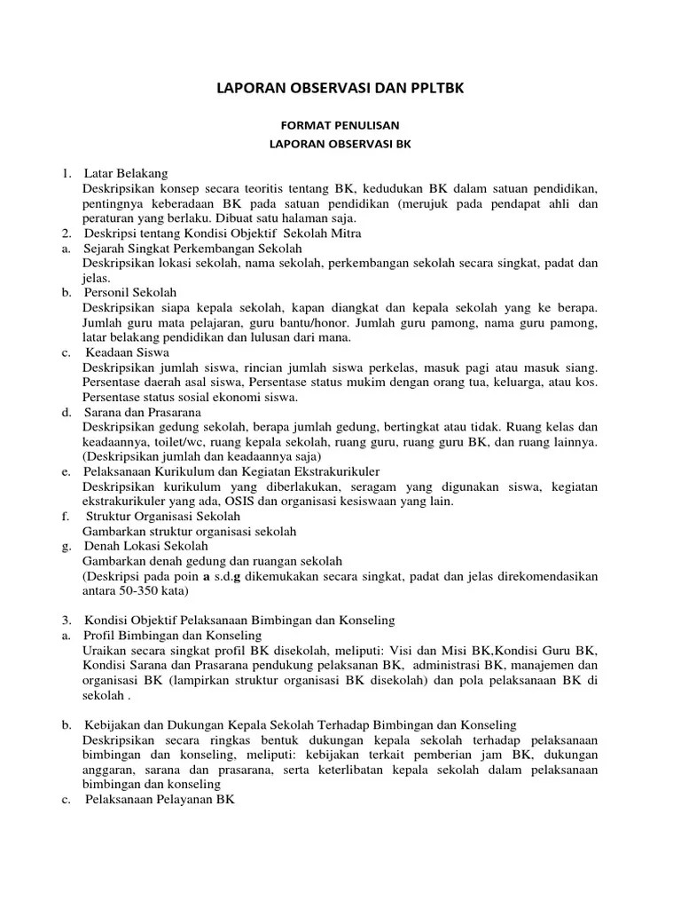 Dan konseling (bk) melalui observasi dalam bentuk catatan guru atau jurnal selama proses pembelajaran (di dalam kelas) dan di luar kelas. Laporan Observasi Dan Ppltbk Pdf