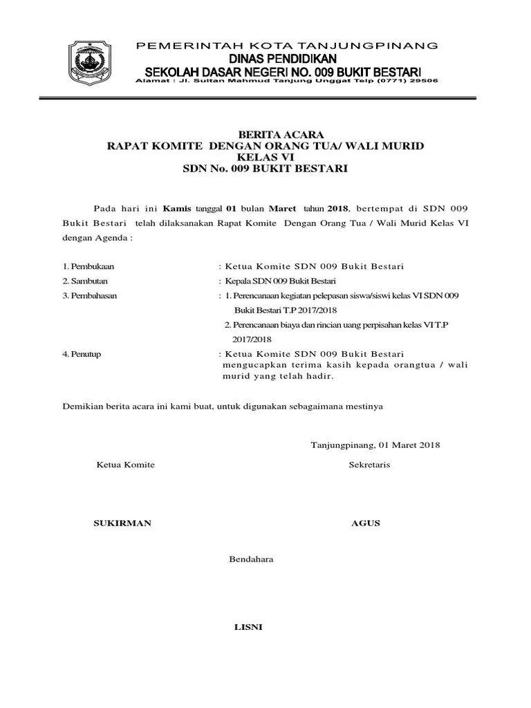 Buat laporan dan pertanggung jawaban keuangan. Berita Acara Rapat Komite Wali Murid Pdf